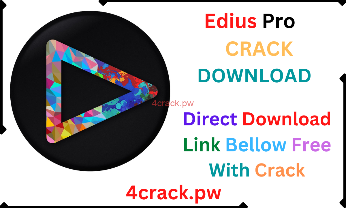 Edius Pro Free Download